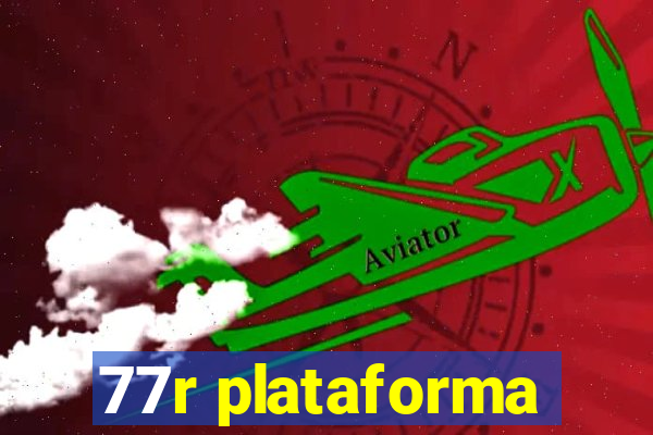 77r plataforma